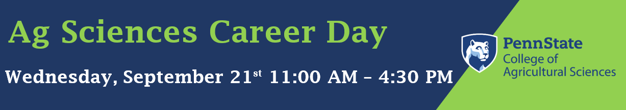 Ag Sciences Career Day is October 8th, 10:00am to 3:30pm at the Bryce Jordan Center