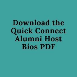 Download the Quick Connect Alumni Host Bios.jpg